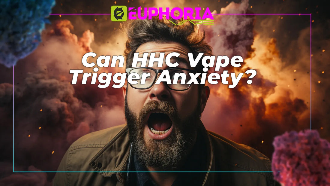 HHC Vape Causes Anxiety?