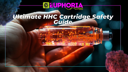 Ultimate HHC Cartridge Safety Guide